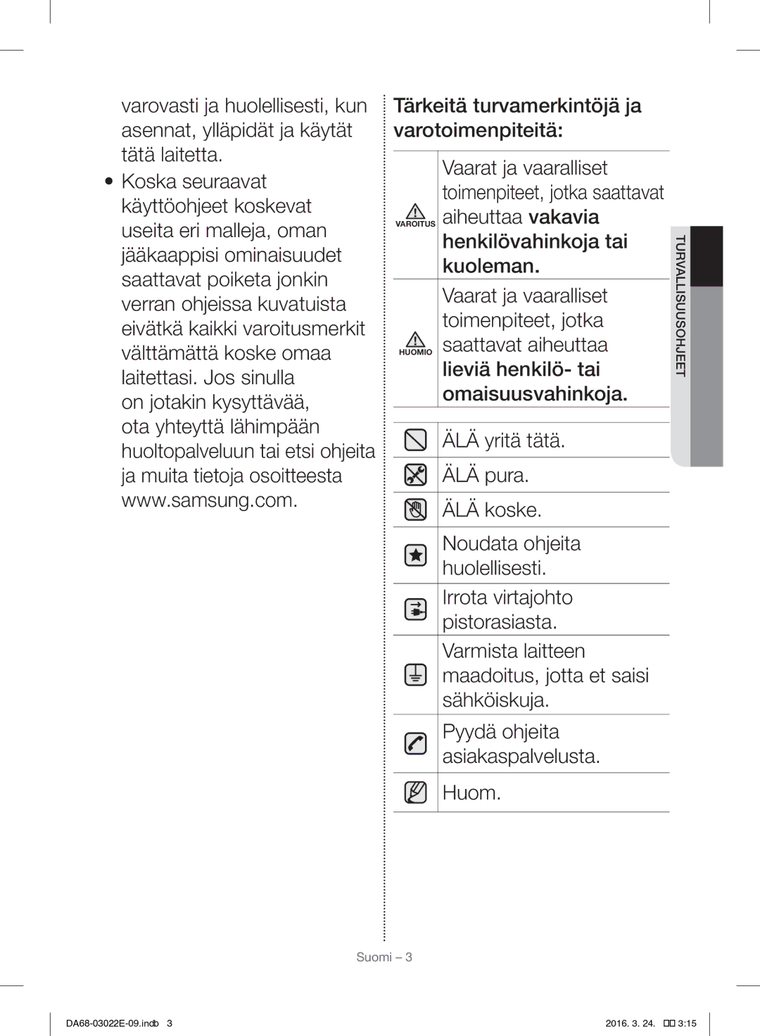 Samsung RF24HSESCSR/EE manual Vaarat ja vaaralliset toimenpiteet, jotka saattavat, Turvallisuusohjeet 