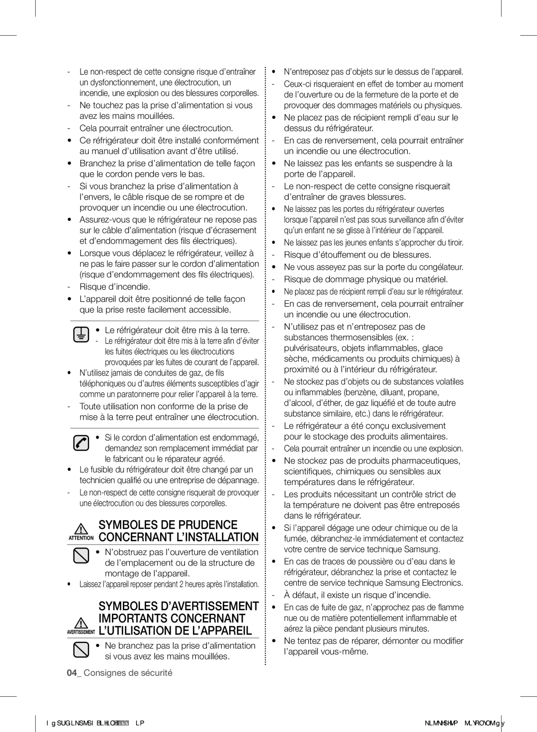 Samsung RF260BEAESL/TA manual Symboles DE Prudence, Avertissement L’UTILISATION DE L’APPAREIL 