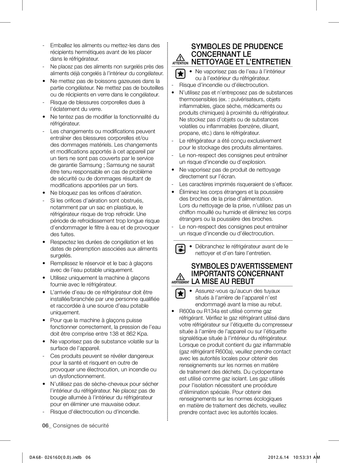 Samsung RF260BEAESL/TA manual Avertissement LA Mise AU Rebut, Symboles D’AVERTISSEMENT Importants Concernant 