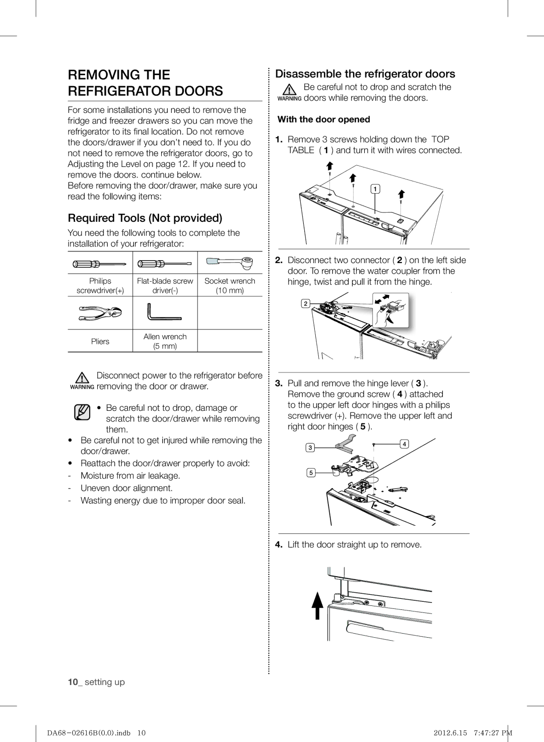 Samsung RF260BEAEWW/ML Removing the Refrigerator Doors, Required Tools Not provided, Disassemble the refrigerator doors 