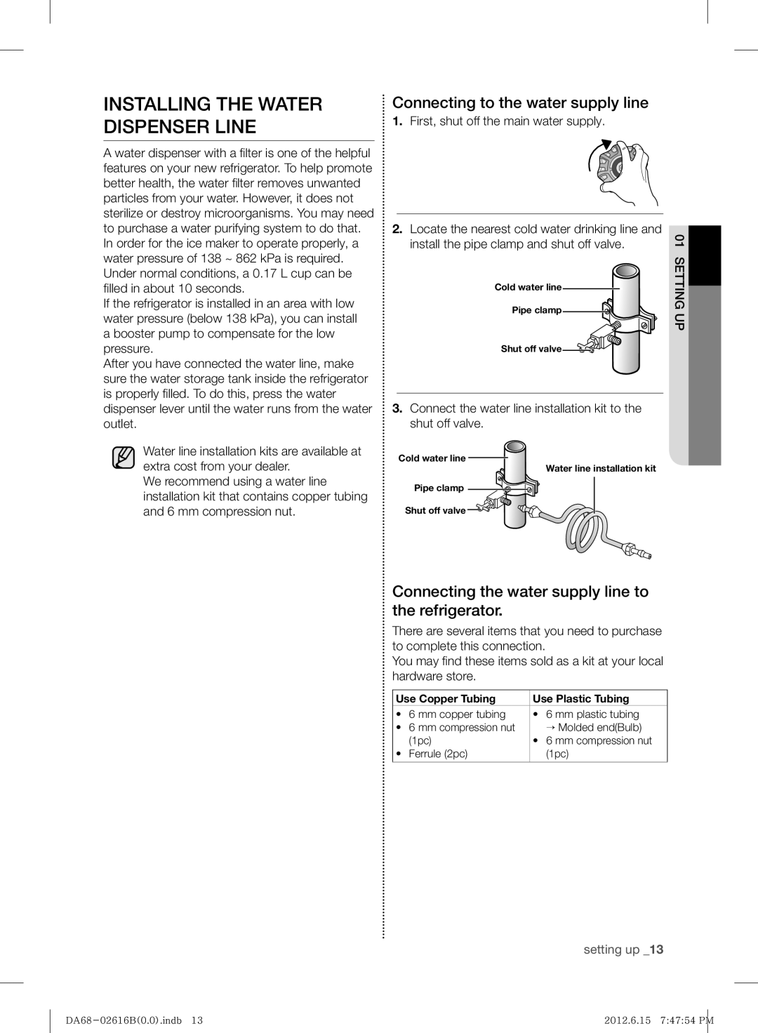 Samsung RF260BEAESP/ML, RF260BEAEWW/ML manual Installing the Water Dispenser Line, Connecting to the water supply line 