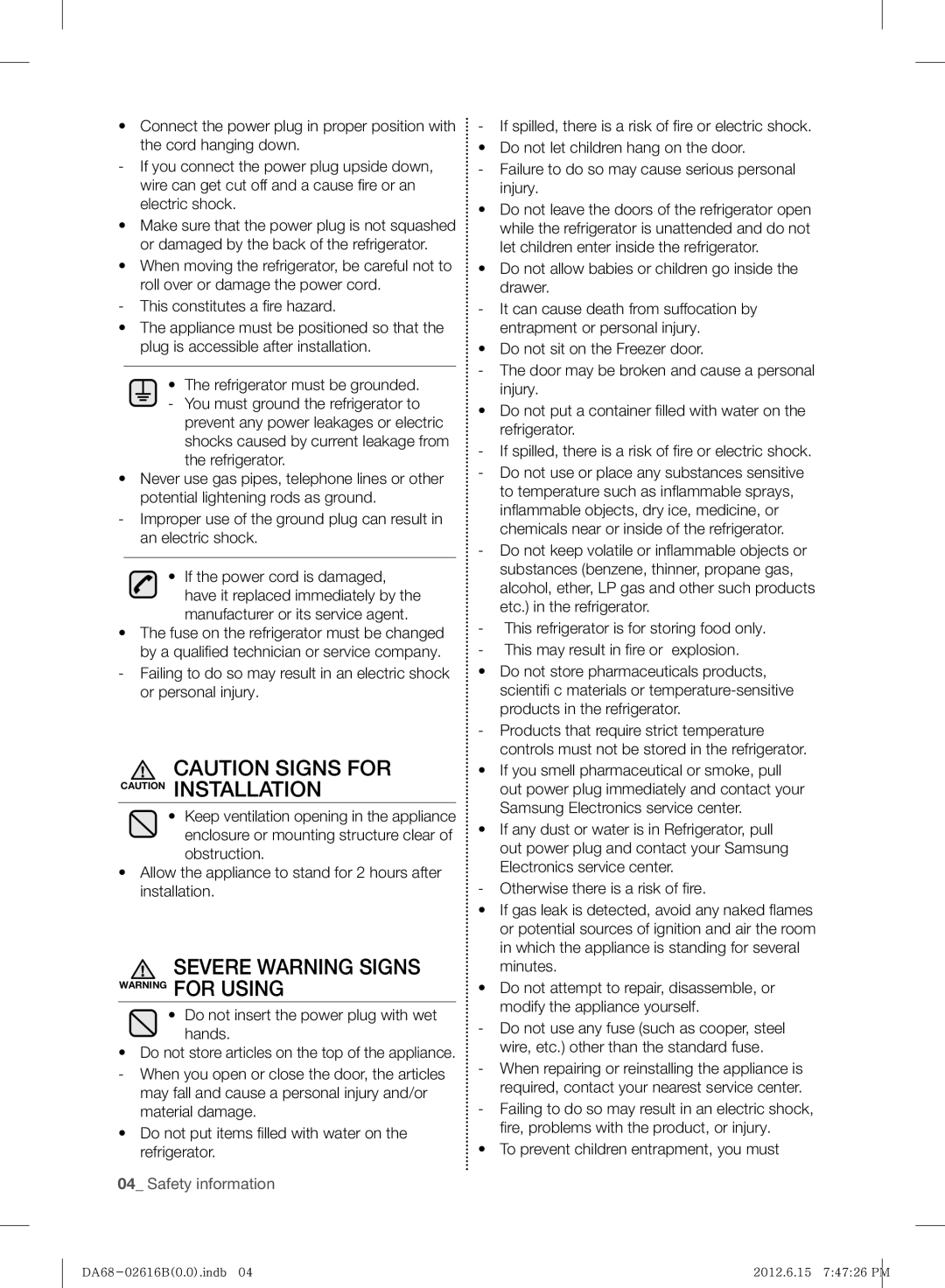 Samsung RF260BEAEWW/ML, RF260BEAESP/ML Severe Warning Signs Warning for Using, Do not insert the power plug with wet hands 