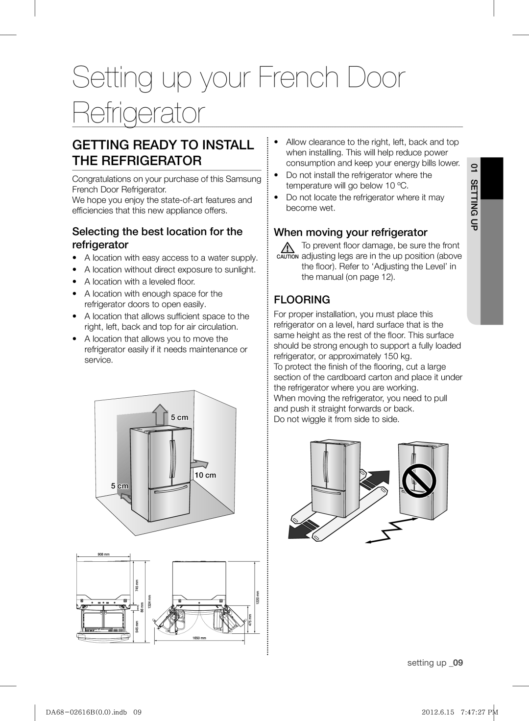 Samsung RF260BEAESP/ML manual Setting up your French Door Refrigerator, Getting Ready to Install the Refrigerator, Flooring 