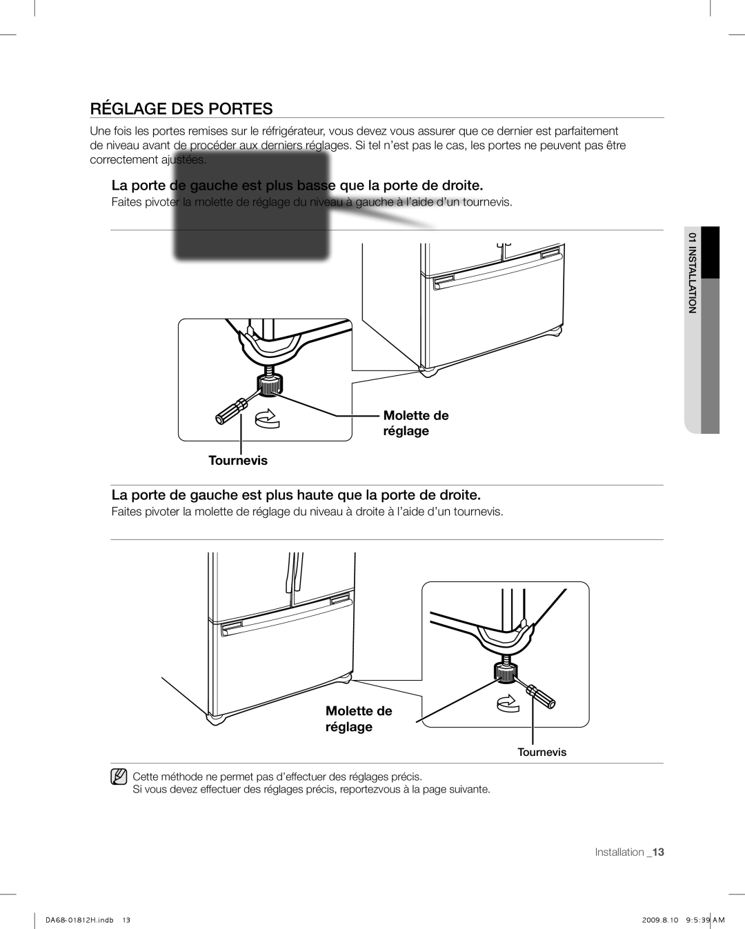 Samsung RF263 user manual Réglage DES Portes, La porte de gauche est plus basse que la porte de droite 