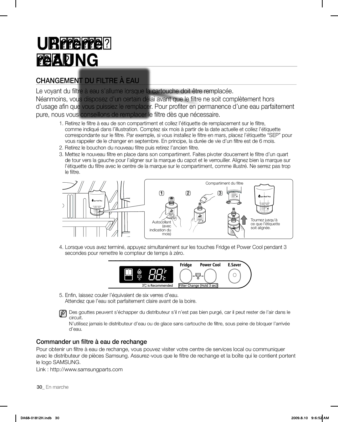 Samsung RF263 user manual Changement DU Filtre À EAU, Commander un filtre à eau de rechange 