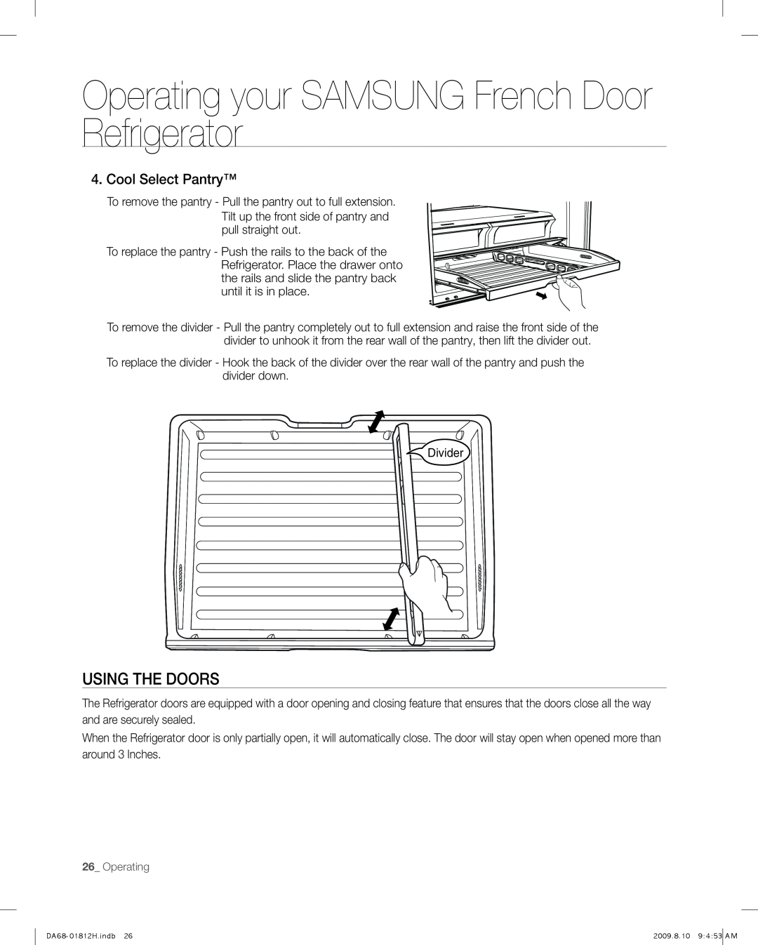 Samsung RF263 user manual Using The Doors, Operating your SAMSUNG French Door Refrigerator, Cool Select Pantry 