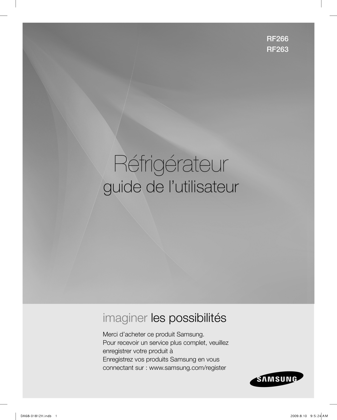Samsung user manual Réfrigérateur, guide de l’utilisateur, imaginer les possibilités, RF266 RF263 