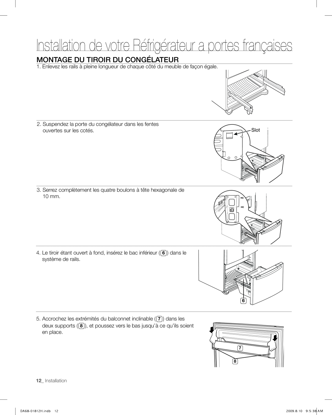 Samsung RF263 user manual Montage du tiroir du congélateur 