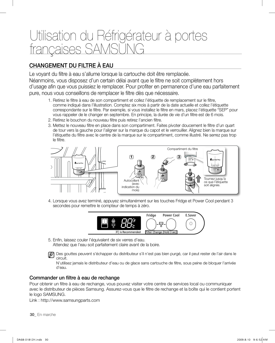Samsung RF263 user manual Changement Du Filtre À Eau, Commander un filtre à eau de rechange 