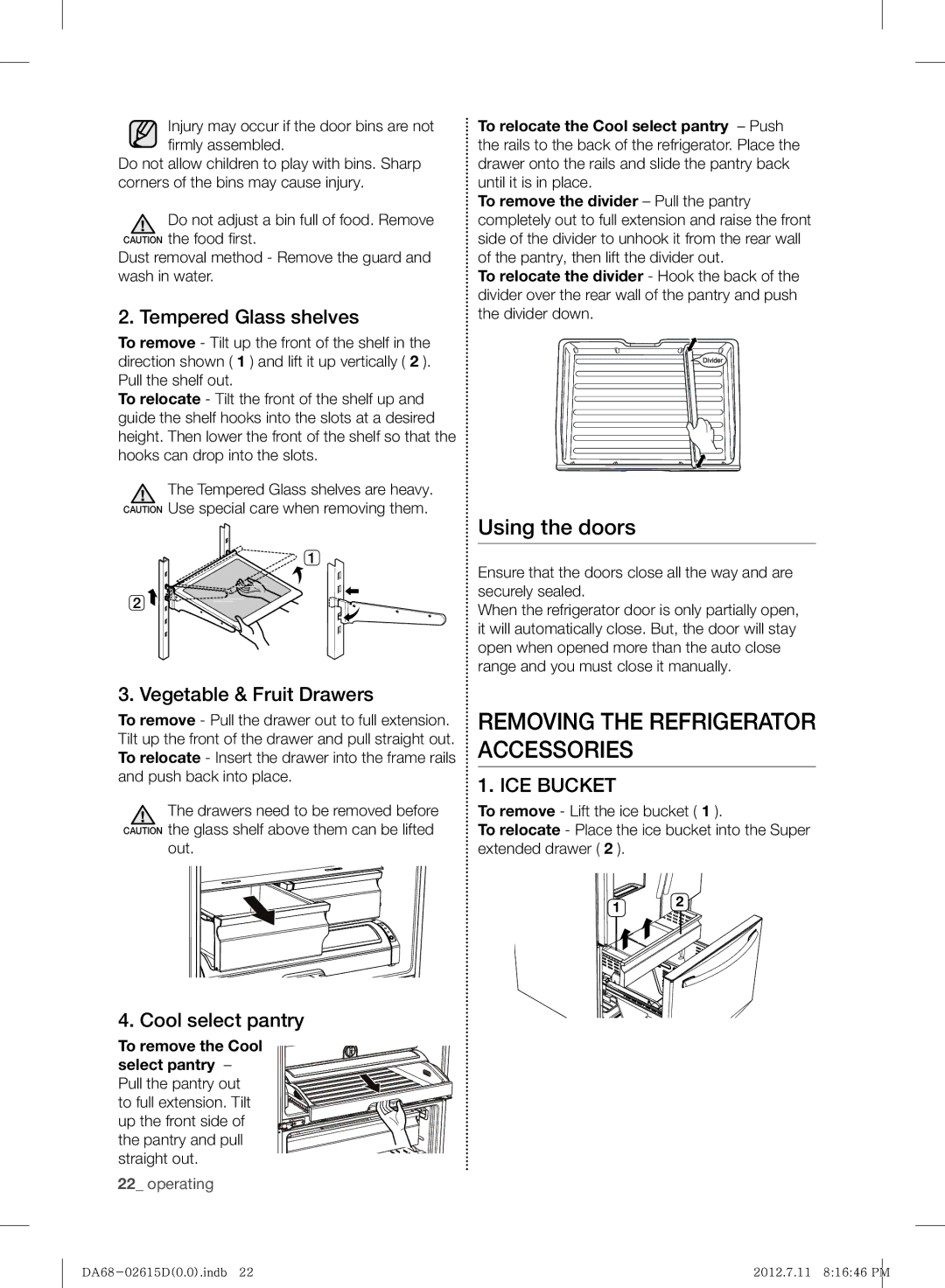 Samsung RF263BEAESP/ML manual Tempered Glass shelves, Vegetable & Fruit Drawers, ICE Bucket, Cool select pantry 