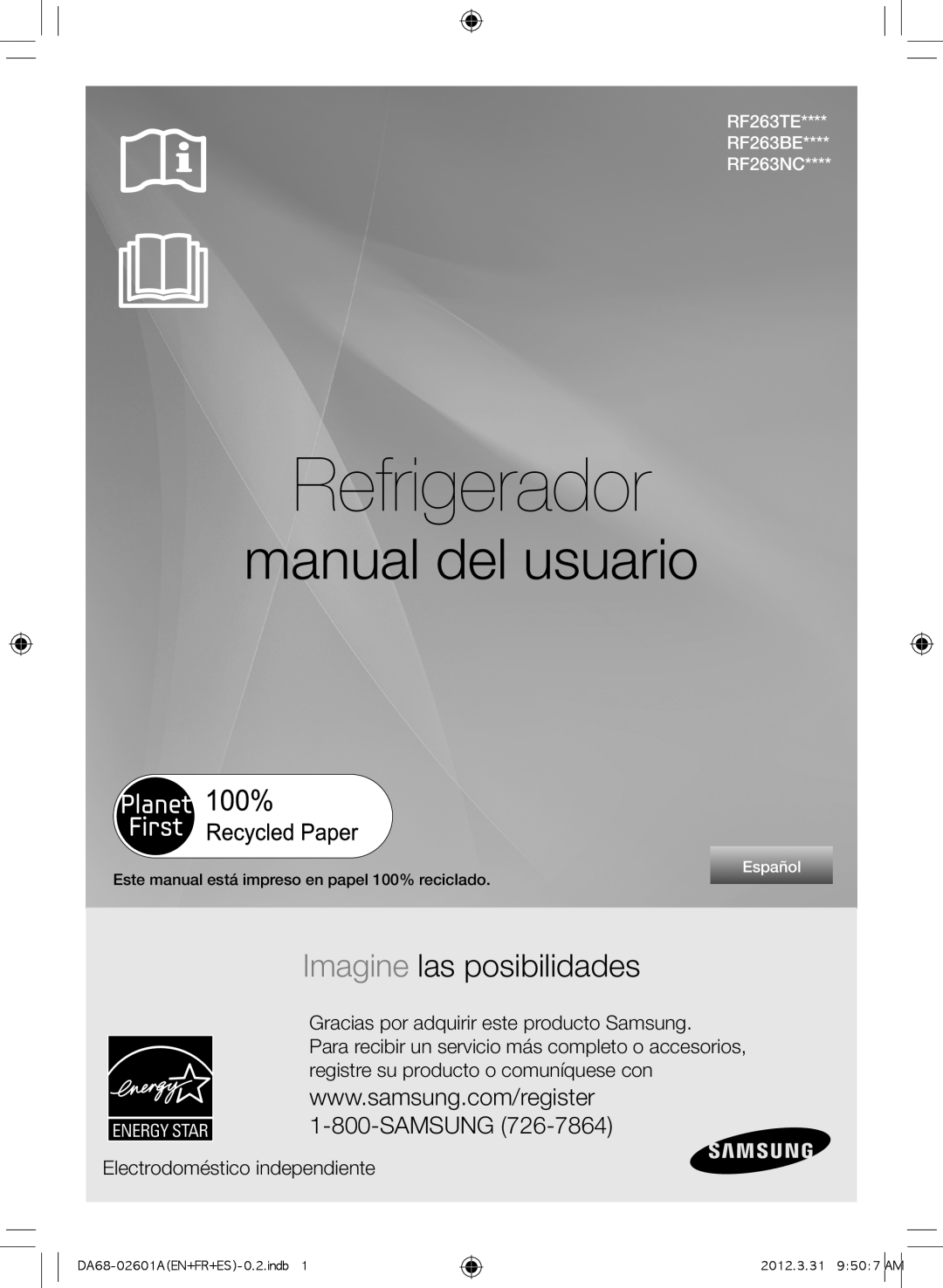 Samsung RF263BEAEBC Refrigerador, manual del usuario, Imagine las posibilidades, Electrodoméstico independiente, Español 