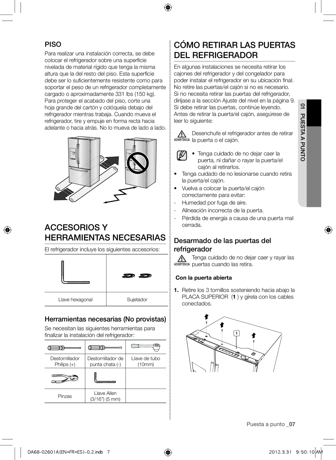Samsung RF263BEAEWW Accesorios y herramientas necesarias, Cómo retirar las puertas del refrigerador, Piso, Puesta a punto 