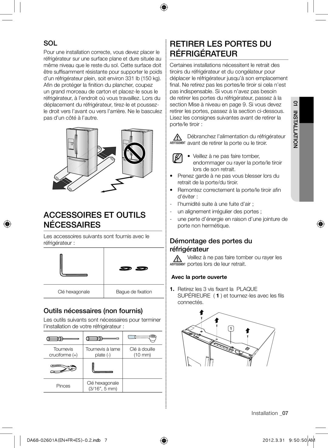 Samsung RF263BEAEWW Accessoires et outils nécessaires, Retirer les portes du réfrigérateur, Outils nécessaires non fournis 