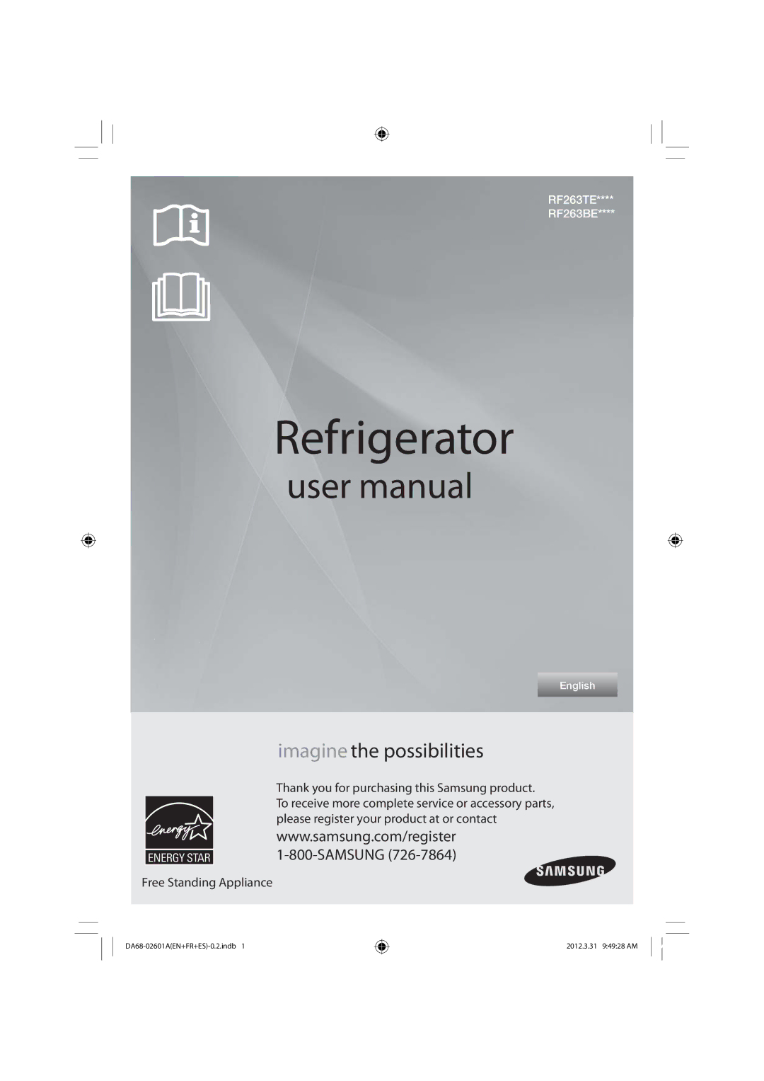 Samsung RF263BEAEBC, RF263BEAEWW, RF263BEAESR user manual Refrigerator 