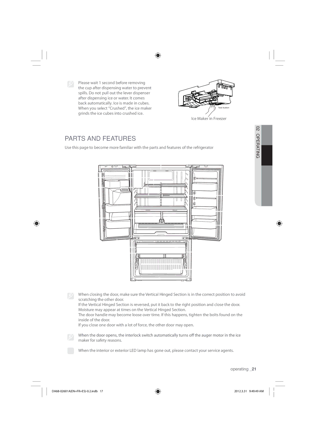 Samsung RF263BEAEWW Parts and Features, Ice Maker in Freezer, FF Ice-Maker, Fruit Drawers, FZ Ice-Maker on some model 