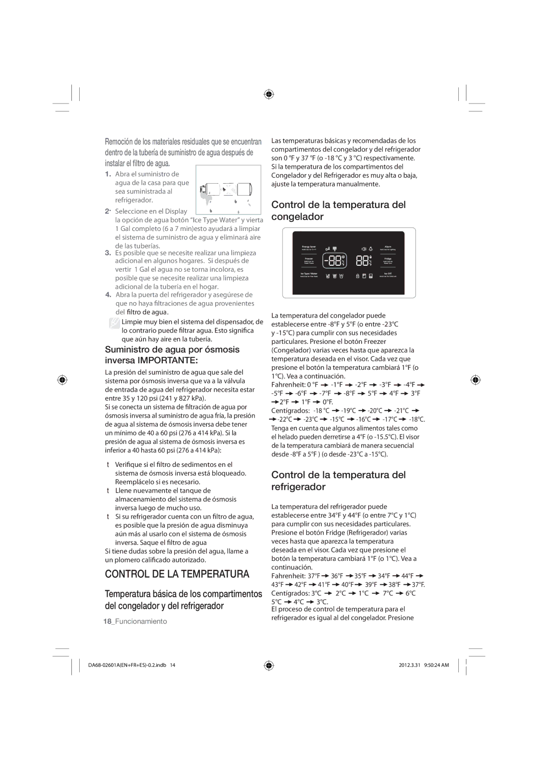 Samsung RF263BEAESR Control DE LA Temperatura, Control de la temperatura del refrigerador, Suministro de agua por ósmosis 