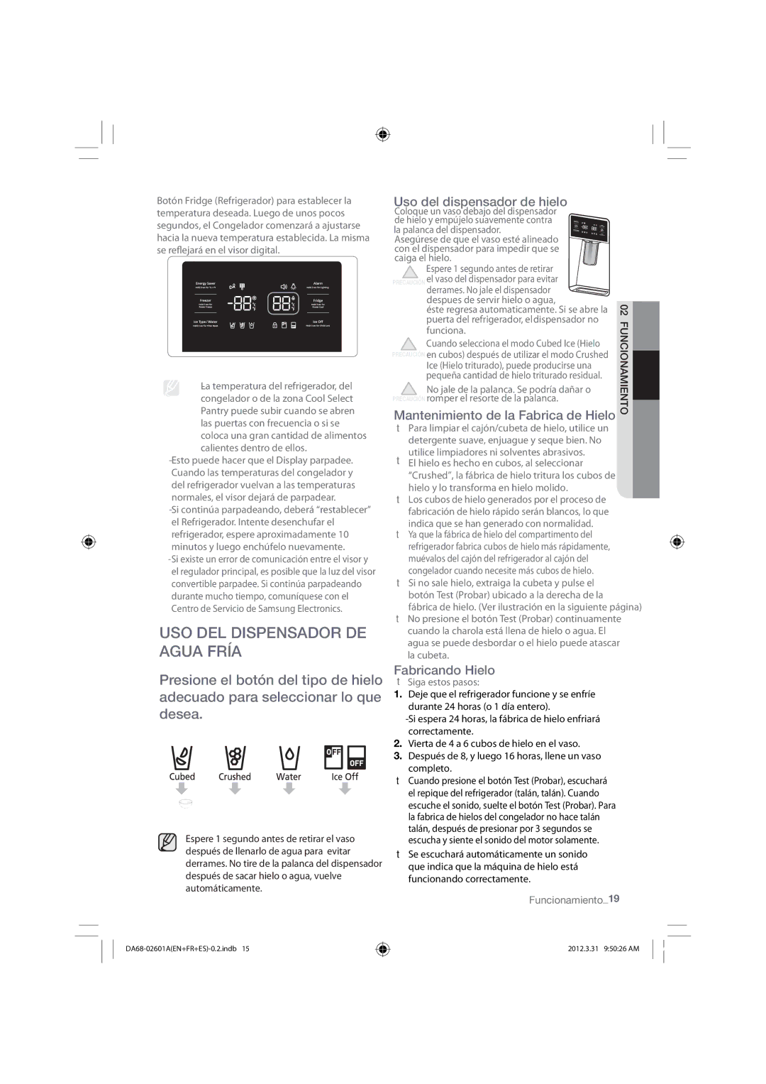 Samsung RF263BEAEWW, RF263BEAEBC USO DEL Dispensador DE Agua Fría, Mantenimiento de la Fabrica de Hielo, Fabricando Hielo 