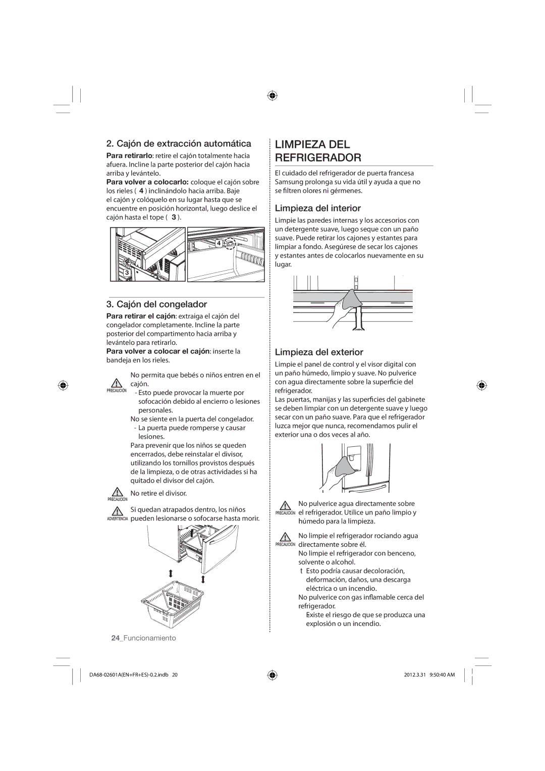 Samsung RF263BEAESR, RF263BEAEWW, RF263BEAEBC user manual Limpieza DEL Refrigerador, Cajón de extracción automática 