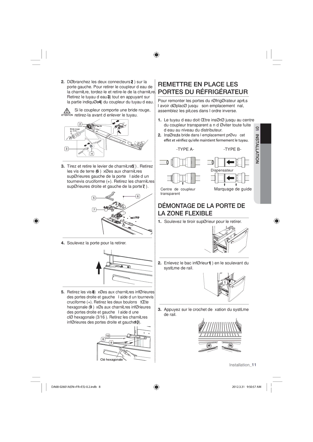 Samsung RF263BEAEBC, RF263BEAEWW Remettre EN Place LES Portes DU Réfrigérateur, Démontage DE LA Porte DE LA Zone Flexible 