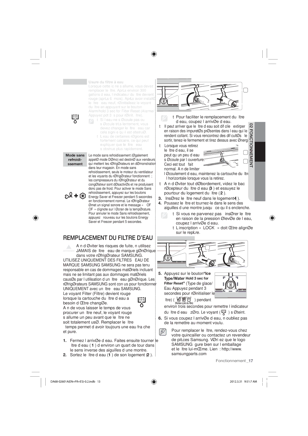 Samsung RF263BEAEBC, RF263BEAEWW, RF263BEAESR Remplacement DU Filtre D’EAU, Sortez le ﬁltre d’eau 1 de son logement 