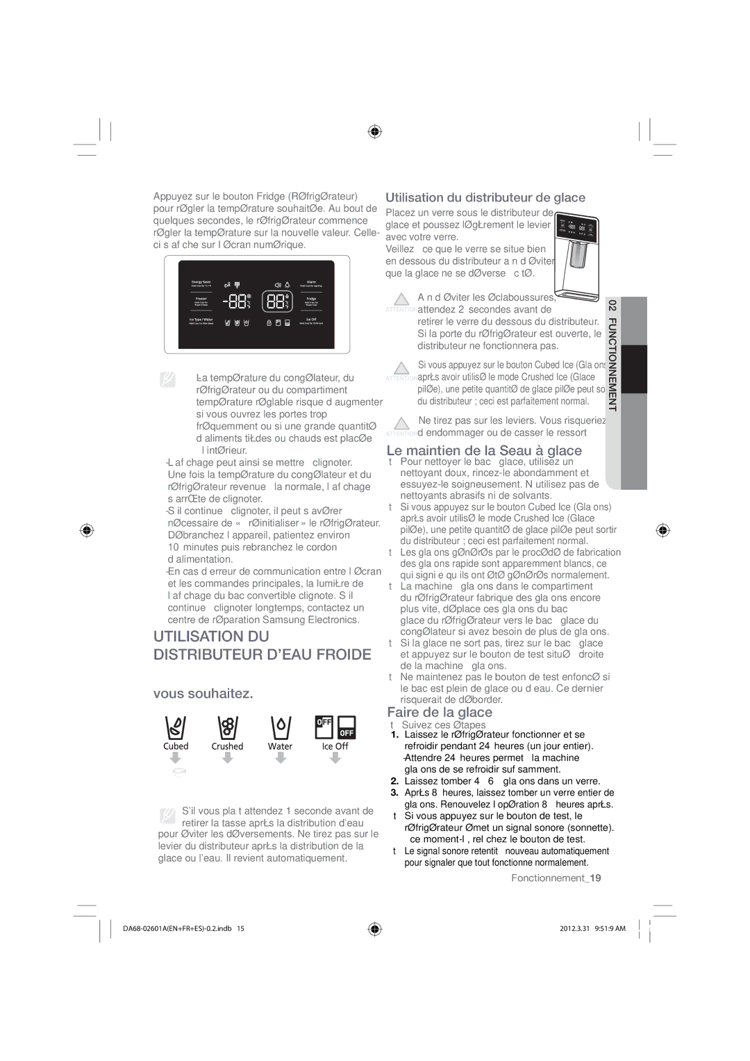 Samsung RF263BEAEWW, RF263BEAEBC Utilisation DU Distributeur D’EAU Froide, Vous souhaitez, Le maintien de la Seau à glace 