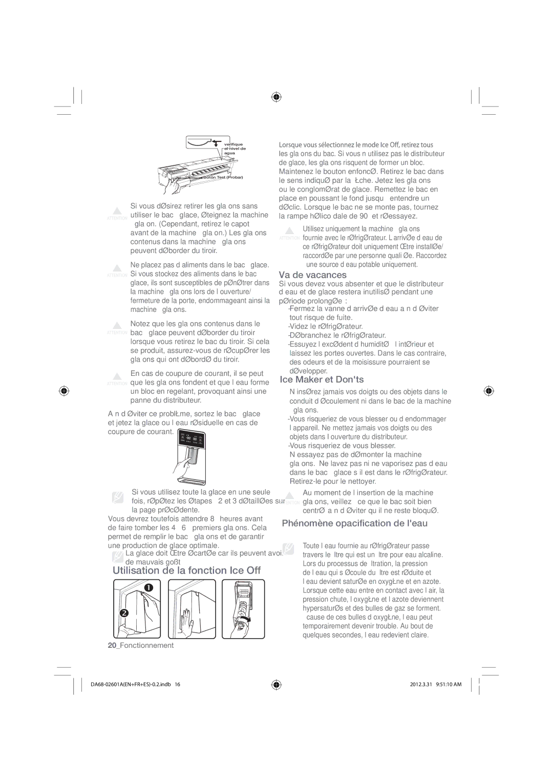 Samsung RF263BEAEBC Utilisation de la fonction Ice Off, Va de vacances, Ice Maker et Donts, Phénomène opaciﬁcation de leau 