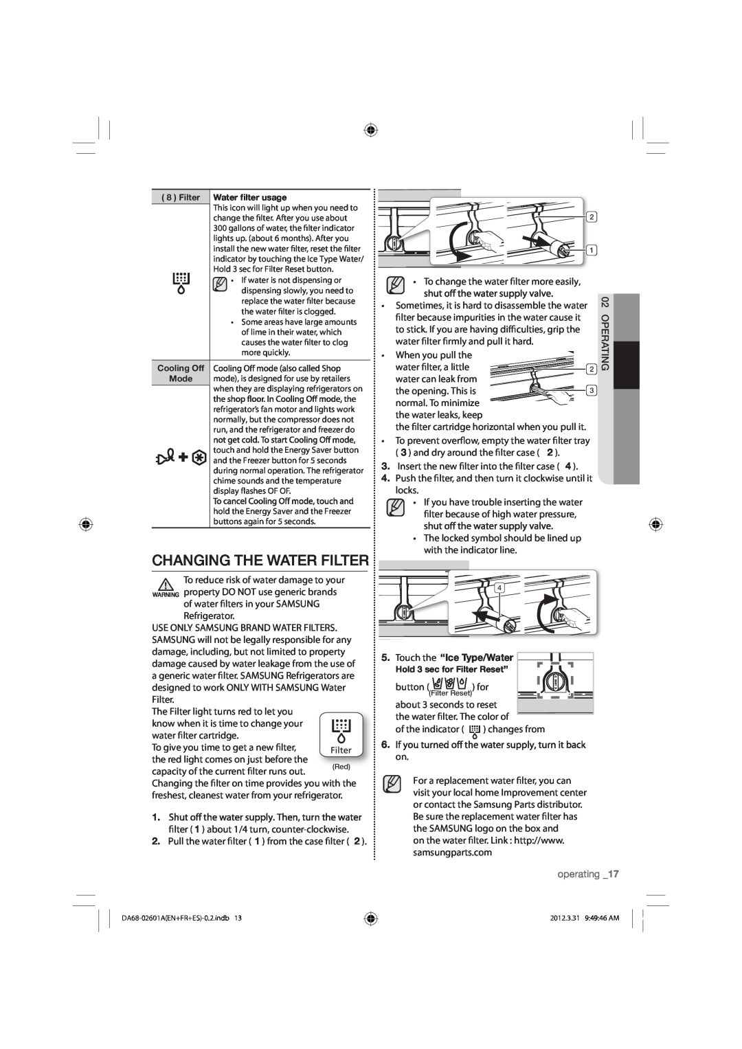 Samsung RF263BEAESR, RF263BEAEWW, RF263BEAEBC user manual Changing The Water Filter, Touch the “Ice Type/Water 