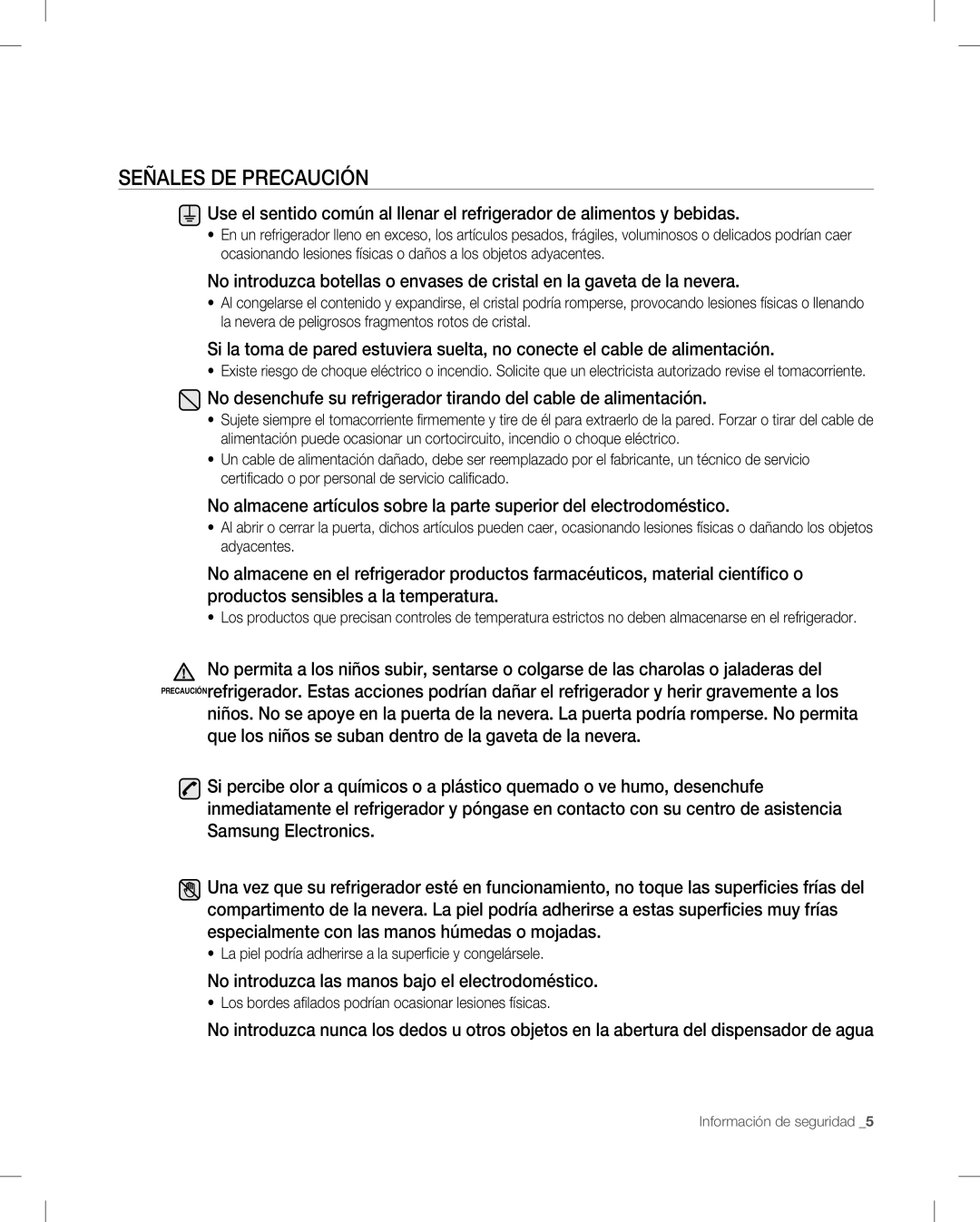 Samsung RF265, RF266 user manual Señales DE Precaución, No introduzca las manos bajo el electrodoméstico 