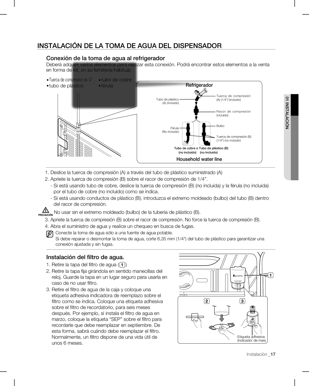 Samsung RF265, RF266 user manual Instalación DE LA Toma DE Agua DEL Dispensador, Conexión de la toma de agua al refrigerador 