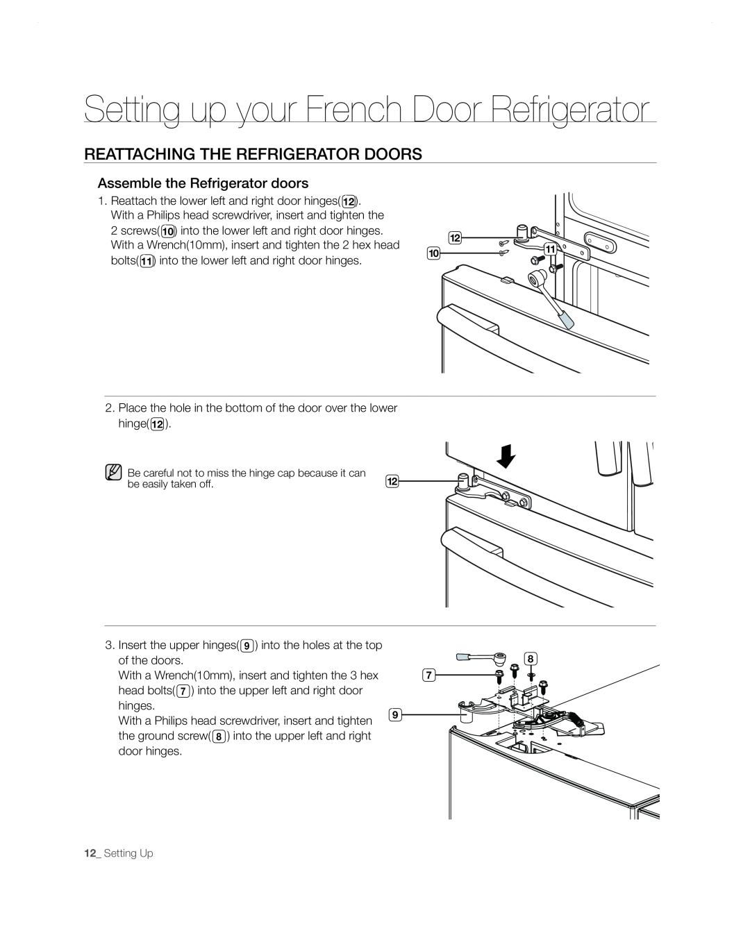 Samsung RF267AA user manual ReattaChing the RefRigeRatoR dooRs, Assemble the Refrigerator doors 