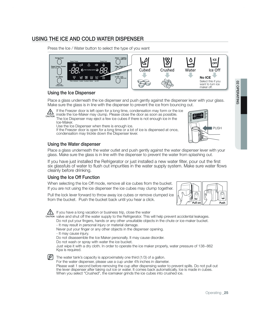 Samsung RF267AA user manual Using The Ice And Cold Water Dispenser, Using the Ice Dispenser, Using the Water dispenser 