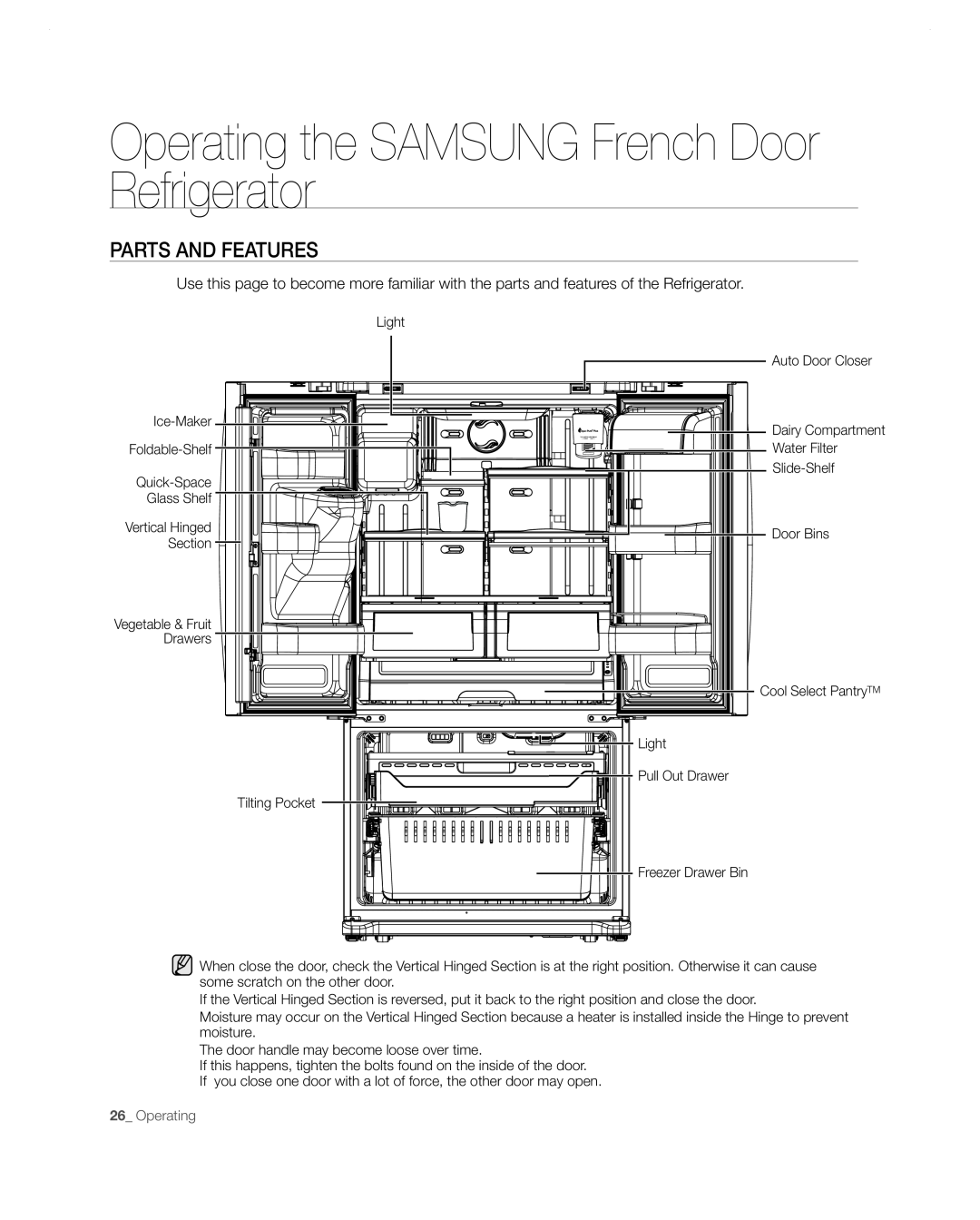 Samsung RF267AA user manual Parts And Features, Operating the SAMSUNG French Door Refrigerator 