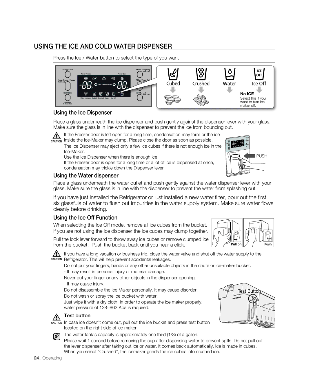 Samsung RF267AB user manual Using the ICE and Cold Water Dispenser, Using the Ice Dispenser, Using the Water dispenser 