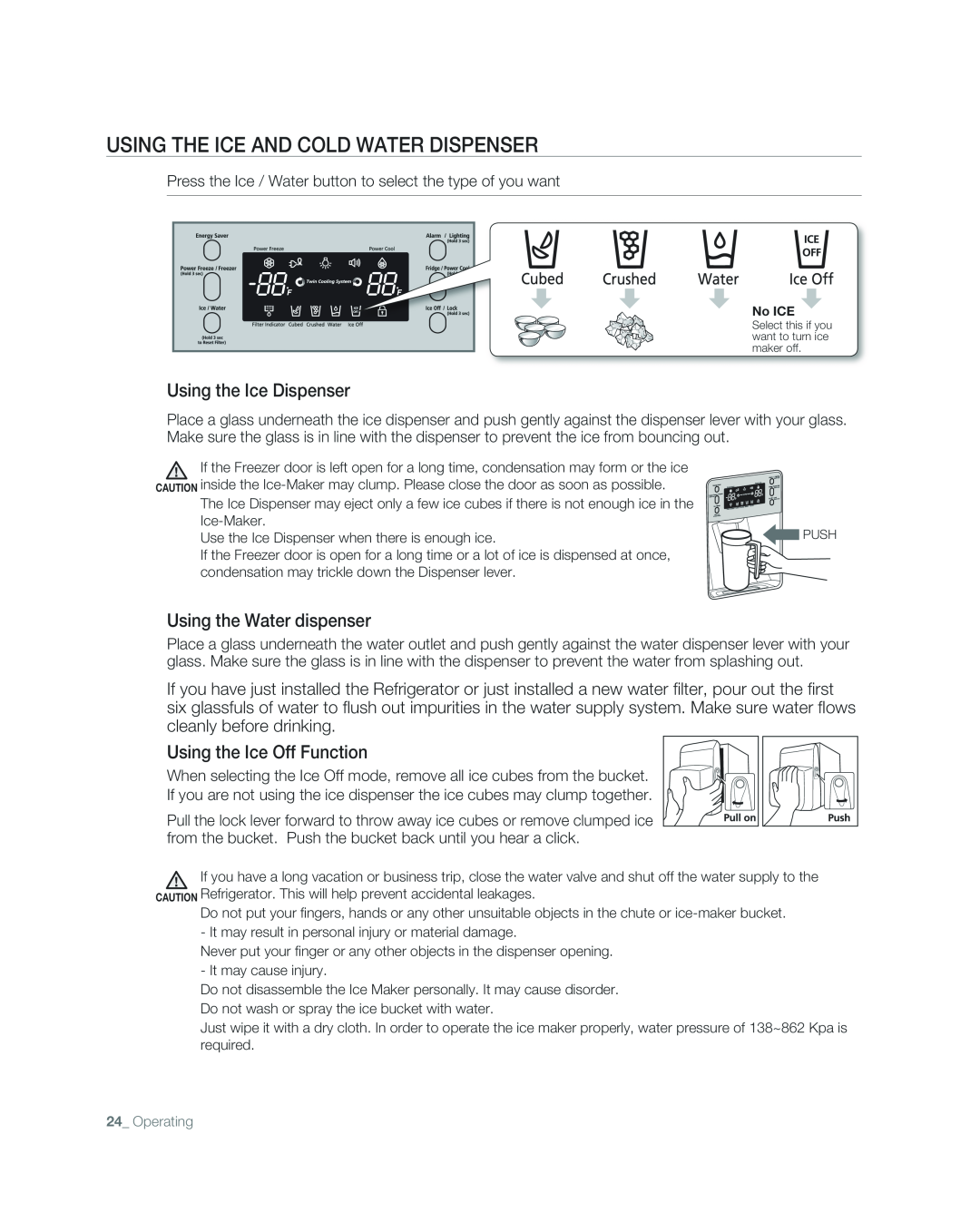 Samsung RF267ABPN user manual Using The Ice And Cold Water Dispenser, Using the Ice Dispenser, Using the Water dispenser 
