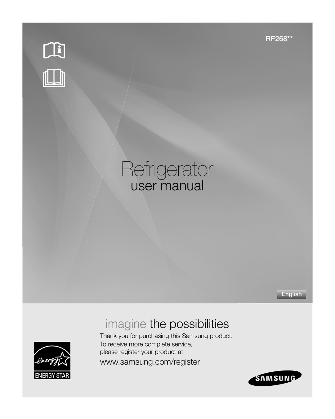 Samsung RF268** user manual Refrigerator 