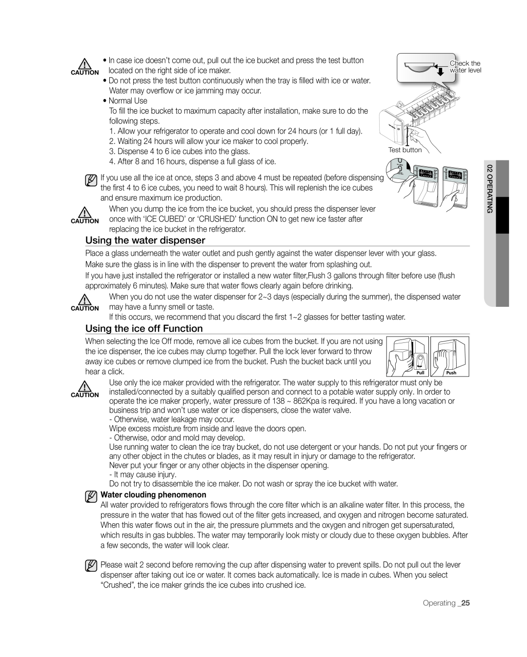 Samsung RF268** user manual Using the water dispenser, Using the ice off Function, Water clouding phenomenon 