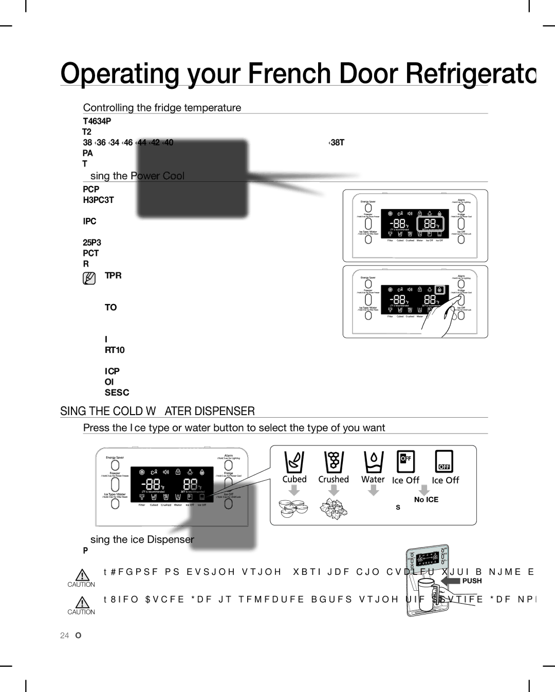 Samsung RF268AB user manual Using the Cold Water Dispenser, Controlling the fridge temperature, Using the Power Cool 