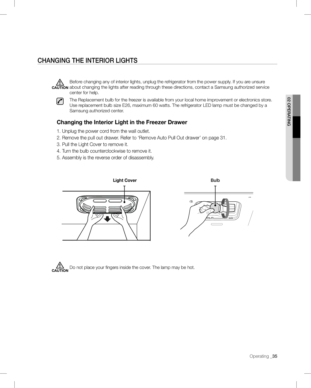 Samsung RF268AB user manual Changing the Interior Lights, Changing the Interior Light in the Freezer Drawer 