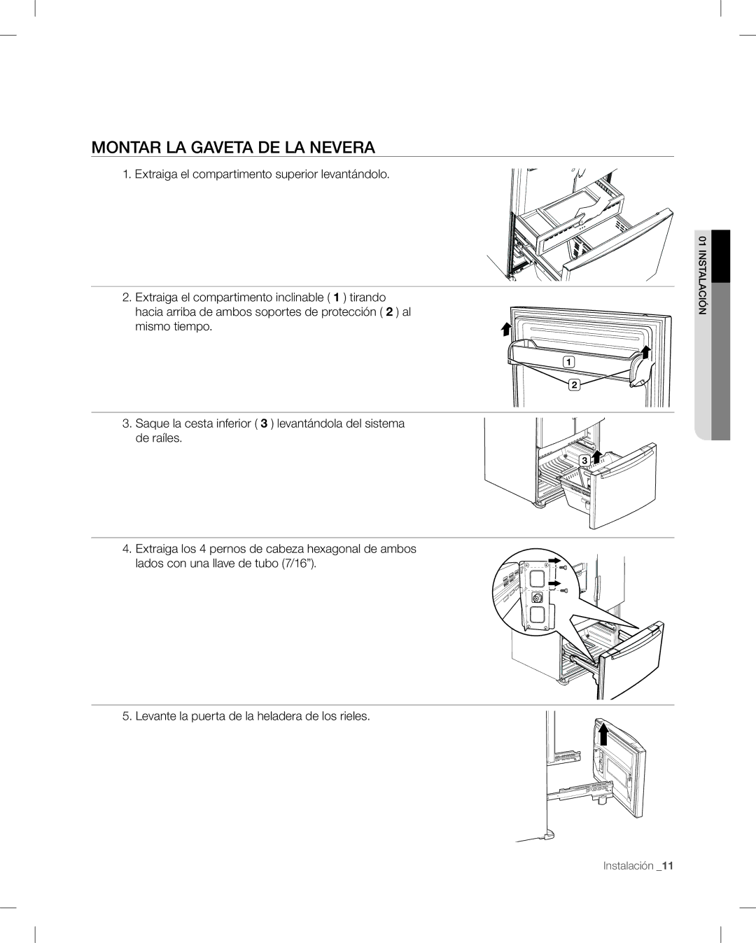 Samsung RF268AB user manual Montar LA Gaveta DE LA Nevera, Extraiga el compartimento superior levantándolo 