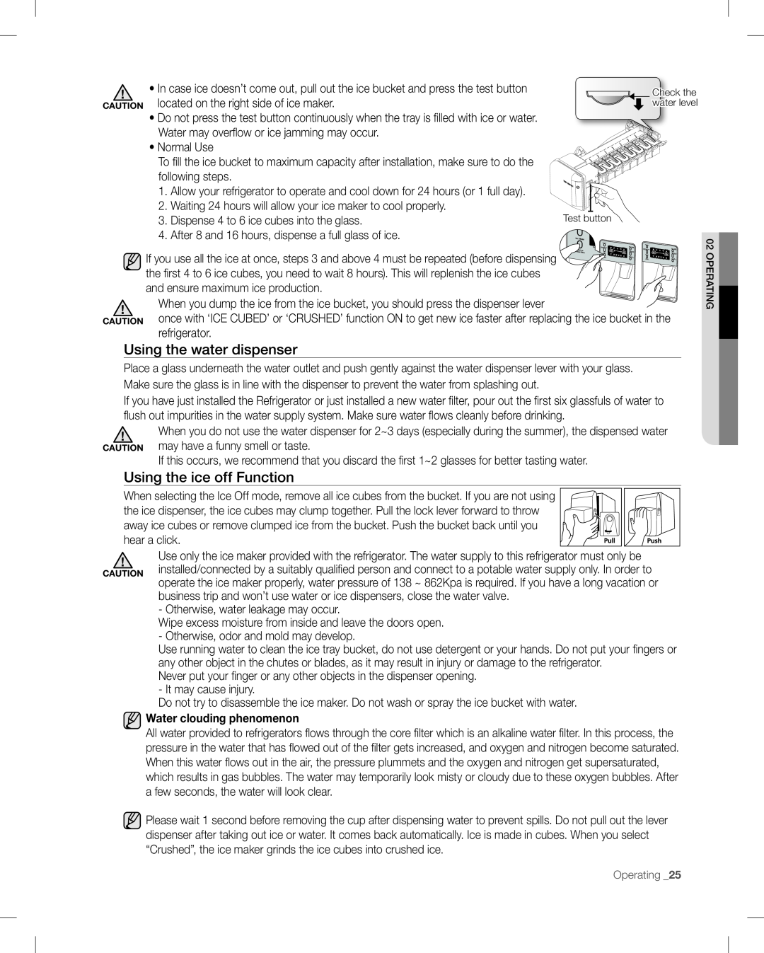 Samsung RF268AB user manual Using the water dispenser, Using the ice off Function, Water clouding phenomenon 