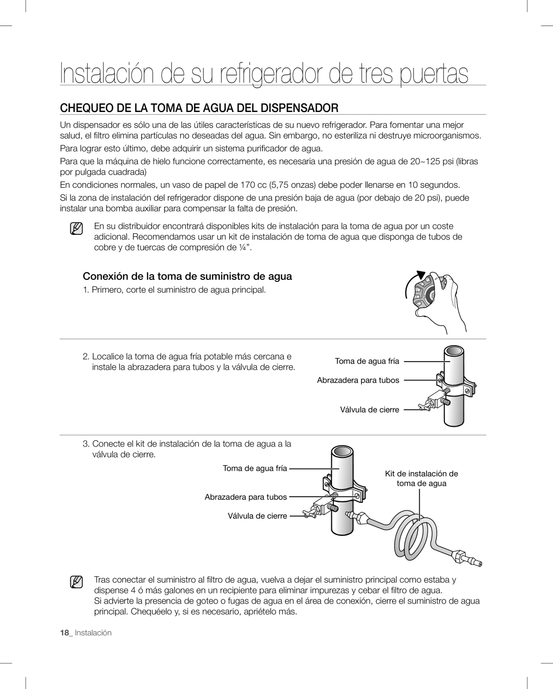 Samsung RF268AB user manual Instalación de su refrigerador de tres puertas, Chequeo De La Toma De Agua Del Dispensador 