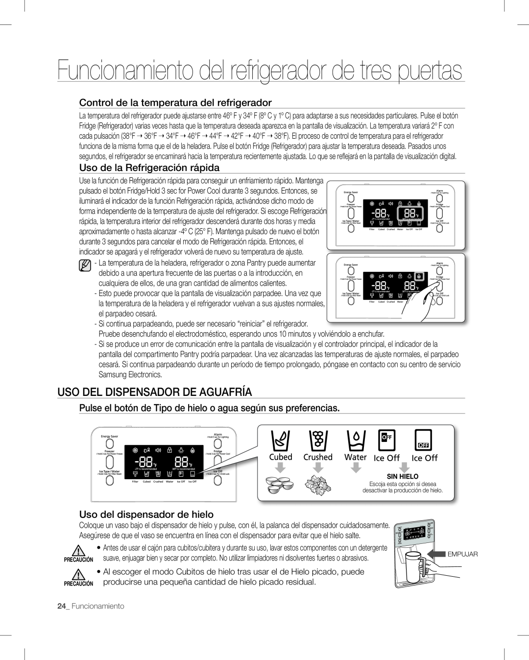 Samsung RF268AB user manual Funcionamiento del refrigerador de tres puertas, Uso Del Dispensador De Aguafría 