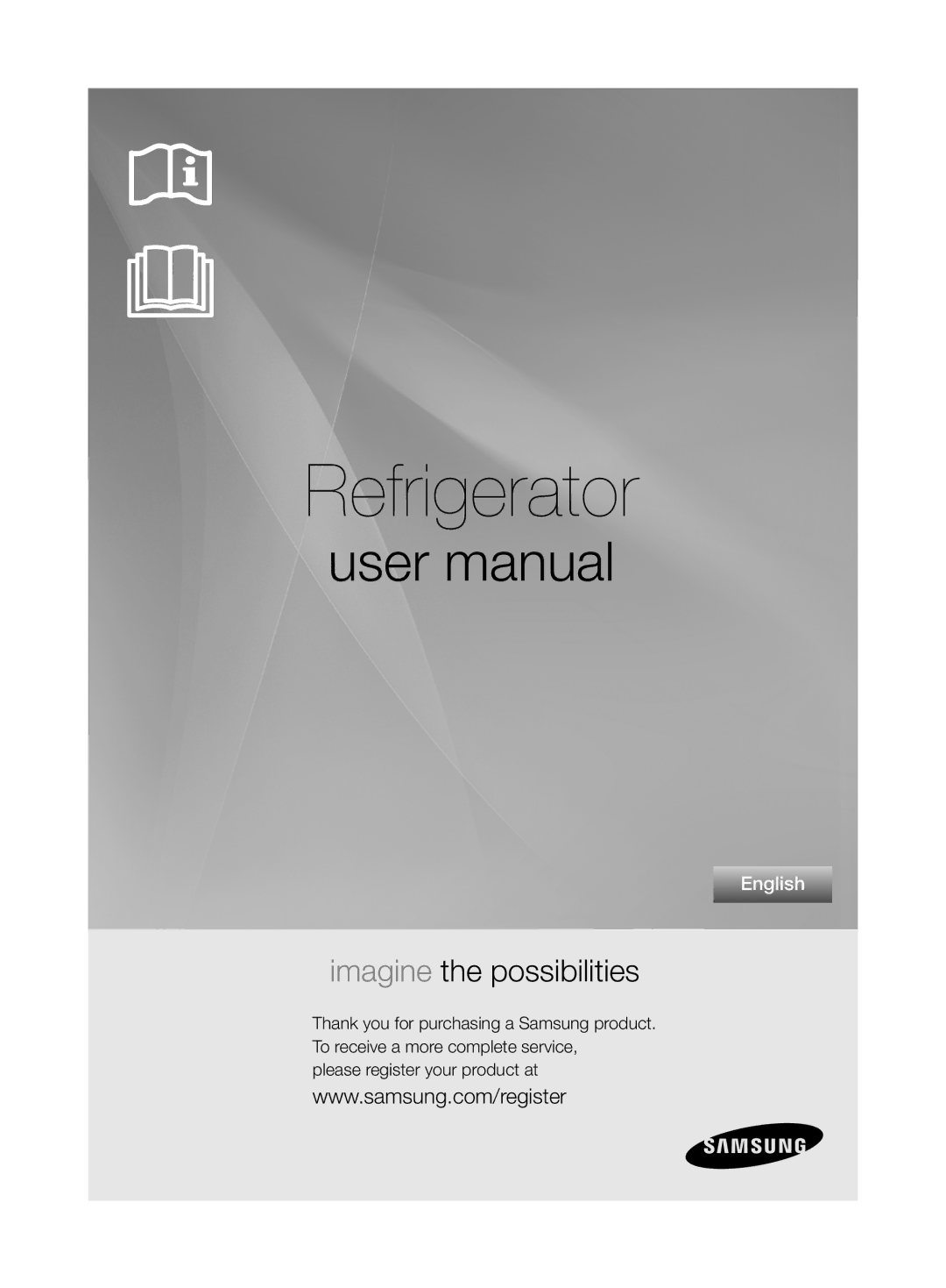 Samsung RF26NBBP1/SML, RF26NBUS2/SML, RF26NESH1/SML, RF26NBBP2/SML, RF26NEUS1/SML, RF26NEWP1/SML manual Refrigerator 