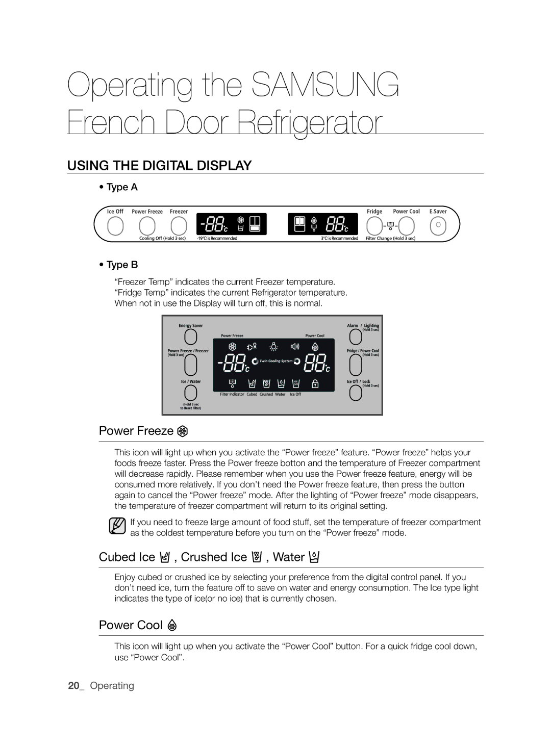 Samsung RF26DESH1/SML, RF26NBUS2/SML manual Operating the Samsung French Door Refrigerator, Using ThE DIGITAl DISPlAY 