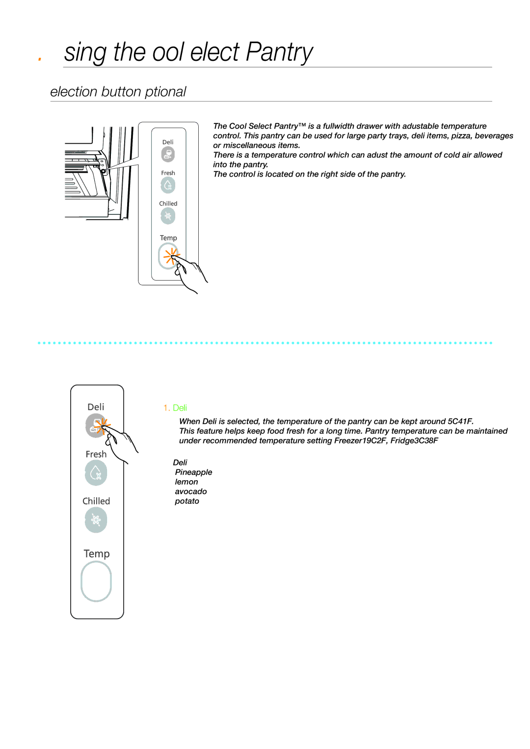 Samsung RF26NEWP1/SML, RF26NEPN1/SML manual Using the Cool Select Pantry, Selection button Optional 