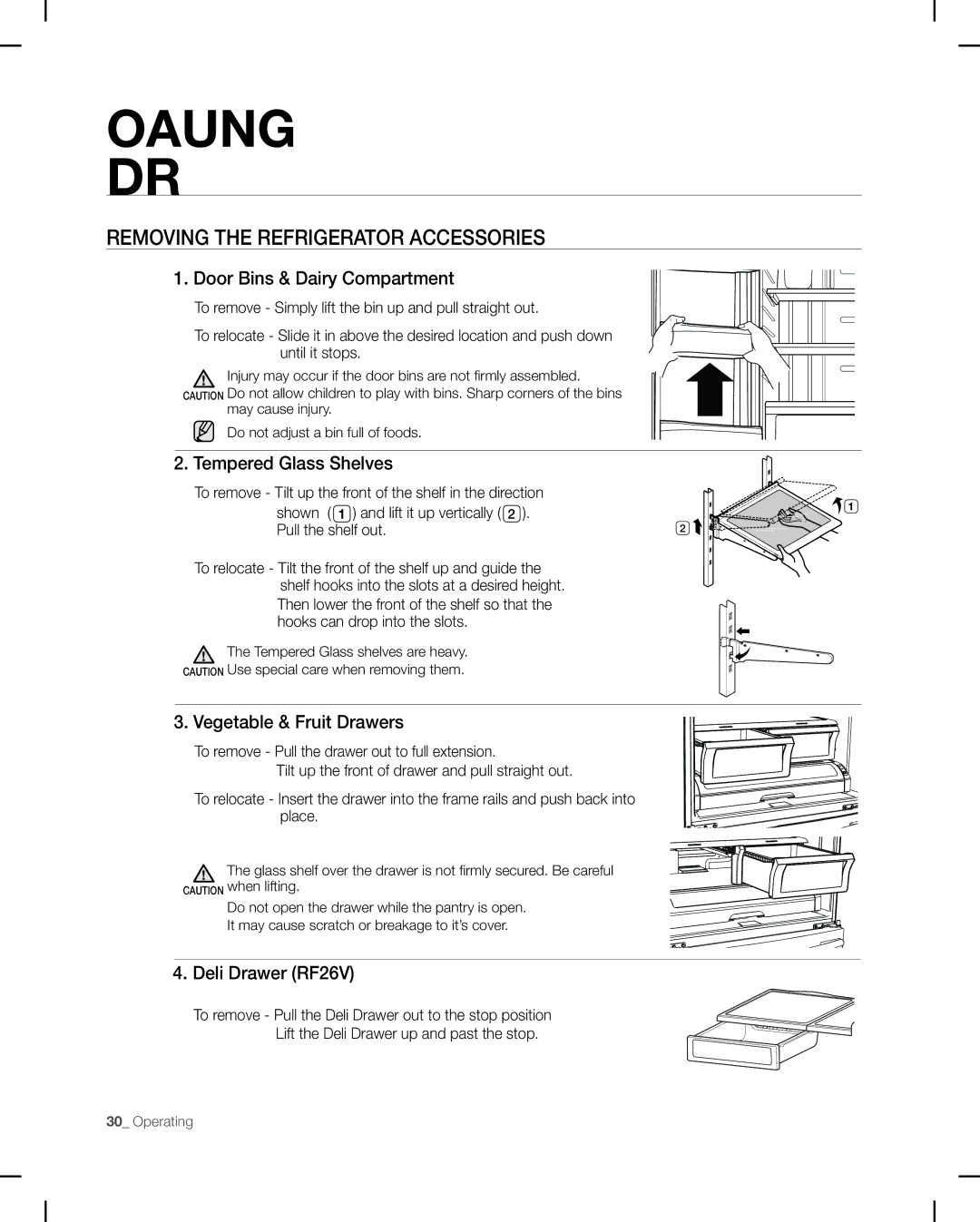 Samsung RF26V user manual Removing the Refrigerator Accessories, Door Bins & Dairy Compartment, Tempered Glass Shelves 