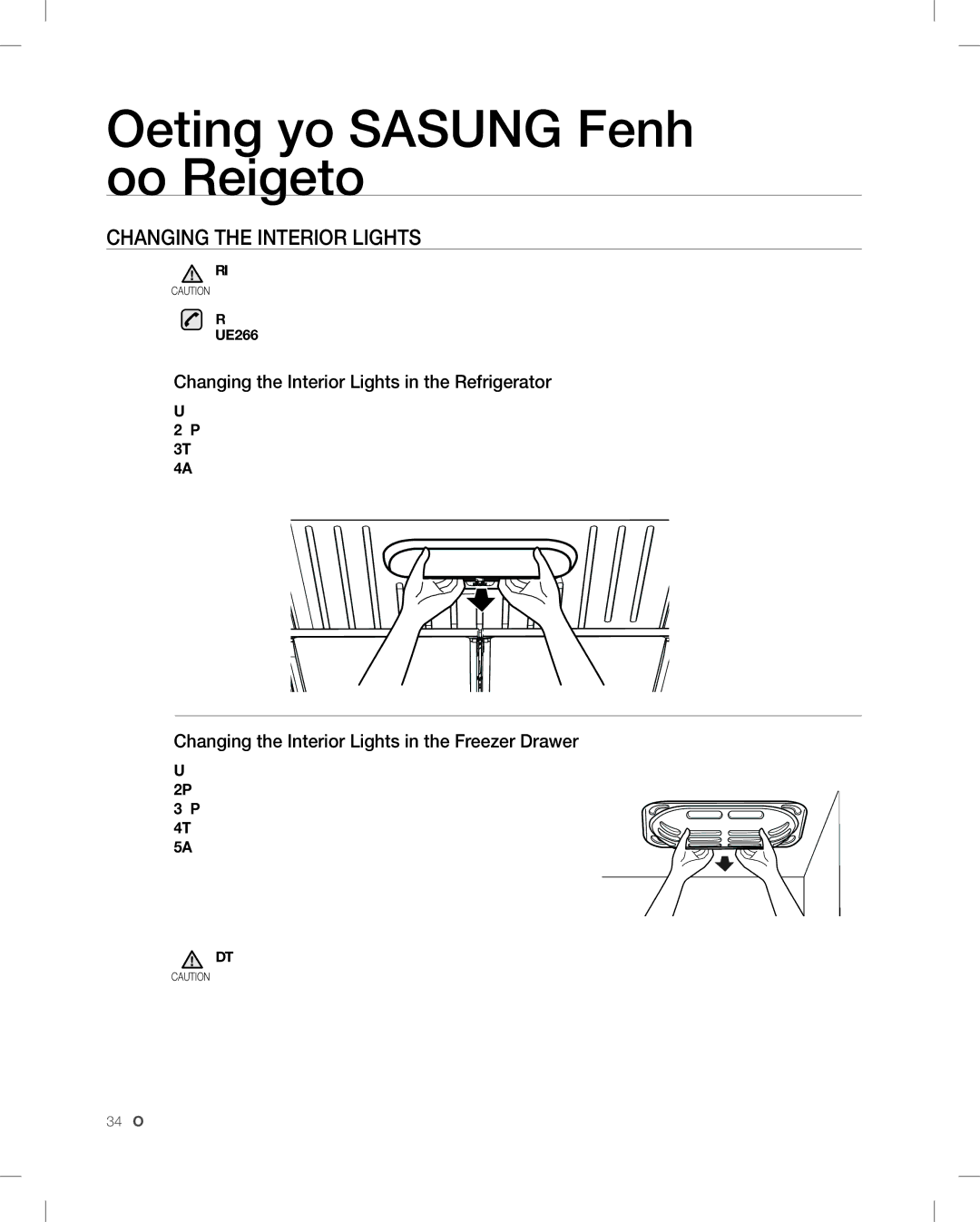 Samsung RF26V user manual Changing the Interior LIGHTs, Changing the Interior Lights in the Refrigerator 