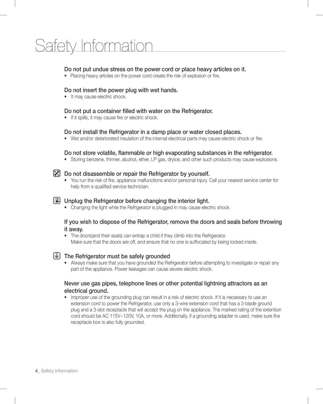 Samsung RF26V Do not insert the power plug with wet hands, Do not disassemble or repair the Refrigerator by yourself 