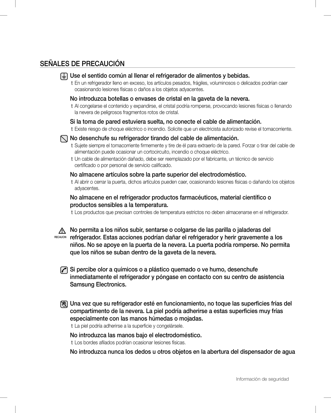 Samsung RF26V user manual Señales DE Precaución, No introduzca las manos bajo el electrodoméstico 