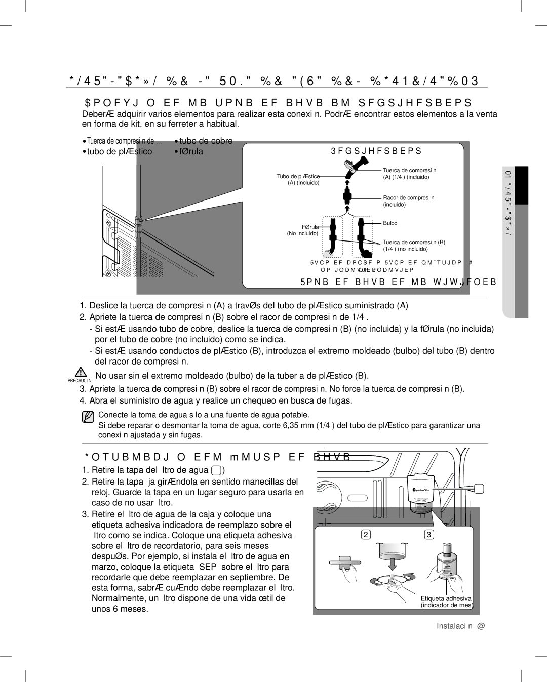 Samsung RF26V user manual Instalación DE LA Toma DE Agua DEL Dispensador, Conexión de la toma de agua al refrigerador 